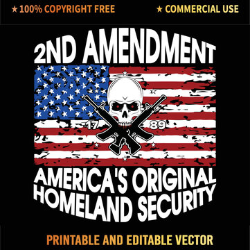 2nd Amendment America's Original Homeland Security Gun T-Shirt Vector Design.