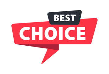 Best Choice - Banner, Speech Bubble, Label, Sticker, Ribbon Template. Vector Stock Illustration