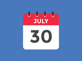 july 30 calendar reminder. 30th july daily calendar icon template. Vector illustration 
