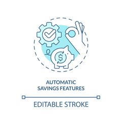 Automatic savings features turquoise concept icon. Financial accounts type abstract idea thin line illustration. Isolated outline drawing. Editable stroke. Arial, Myriad Pro-Bold fonts used