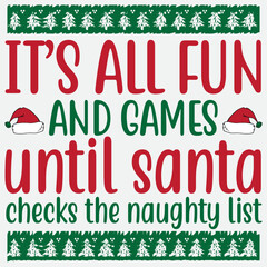 It’s all fun and games until Santa checks the naughty list - obrazy, fototapety, plakaty