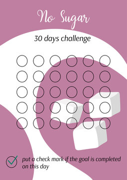 No sugar challenge 30 days. Personal tracker without sweets printable template. Healthy habits tracker blank. Vertical page A4 A5. Vector illustration of paper sheet for marking success in month