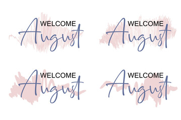 Hand drawn hello august lettering with soft color