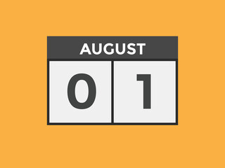 august 1 Calendar icon Design. Calendar Date 1st august. Calendar template 
