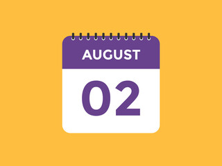 august 2 calendar reminder. 2nd august daily calendar icon template. Vector illustration 
