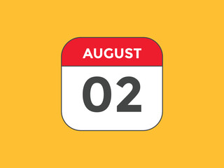 august 2 calendar reminder. 2nd august daily calendar icon template. Vector illustration 
