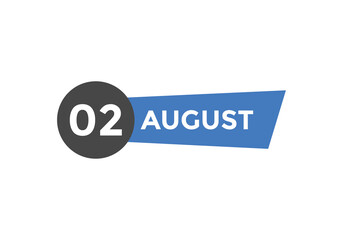 august 2 calendar reminder. 2nd august daily calendar icon template. Vector illustration 
