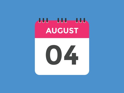 august 4 calendar reminder. 4th august daily calendar icon template. Vector illustration 
