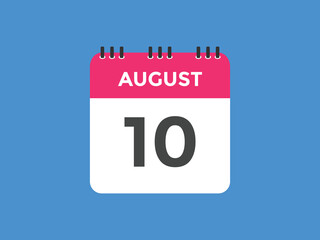 august 10 calendar reminder. 10th august daily calendar icon template. Vector illustration 
