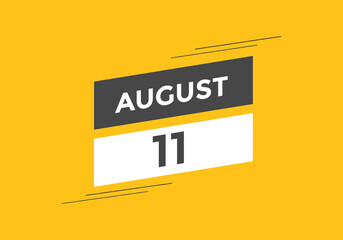 august 11 Calendar icon Design. Calendar Date 11th august. Calendar template 
