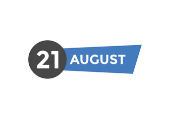 august 21 Calendar icon Design. Calendar Date 21th august. Calendar template 
