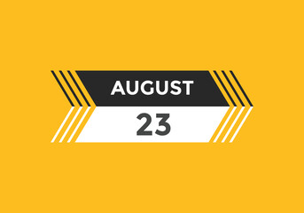 august 23 calendar reminder. 23th august daily calendar icon template. Vector illustration 
