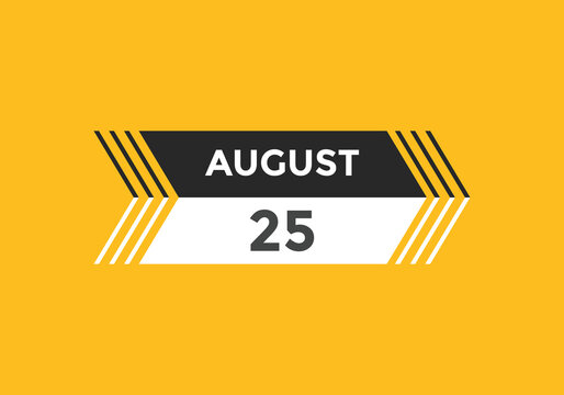august 25 calendar reminder. 25th august daily calendar icon template. Vector illustration 
