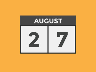 august 27 calendar reminder. 27th august daily calendar icon template. Vector illustration 
