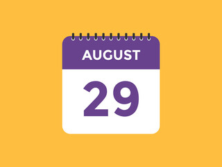 august 29 Calendar icon Design. Calendar Date 29th august. Calendar template 
