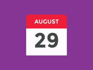 august 29 Calendar icon Design. Calendar Date 29th august. Calendar template 
