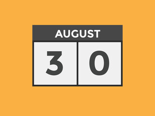 august 30 calendar reminder. 30th august daily calendar icon template. Vector illustration 
