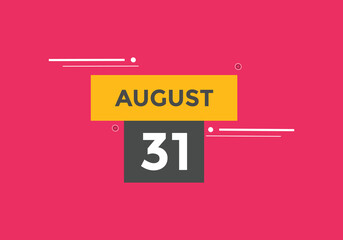 august 31 Calendar icon Design. Calendar Date 31th august. Calendar template 
