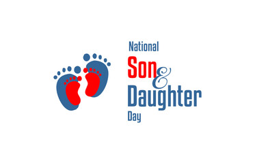 National Son and Daughter Day. Holiday concept. Template for background, banner, card, poster, t-shirt with text inscription