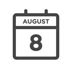 August 8 Calendar Day or Calender Date for Deadlines or Appointment