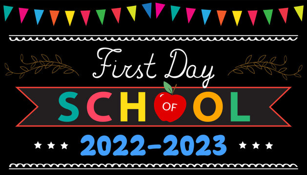 First Day Of School Greeting Card. Text 2022-2023, Red Apple On Black School Board With Colorful Garland. Back To School Concept.	