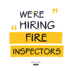 We are hiring (Fire Inspectors), vector illustration.