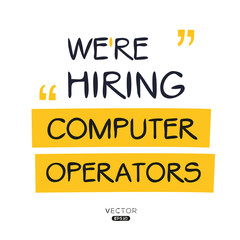 We are hiring (Computer Operators), vector illustration.