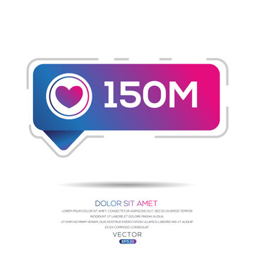 150M, 150 Million Likes Design For Social Network, Vector Illustration.