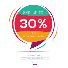 Sign up to 30% off your first order, Vector illustration. 