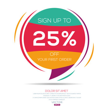 Sign up to 25% off your first order, Vector illustration. 