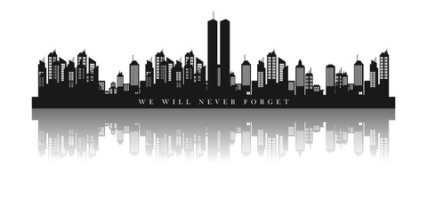 Twin Towers in New York City Skyline. September 11, 2001 vector poster. Patriot Day, September 11, We will never forget - obrazy, fototapety, plakaty