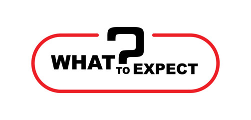 what to expect sign on white background