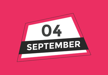 september 4 calendar reminder. 4th september daily calendar icon template. Vector illustration 
