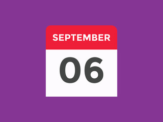 september 6 calendar reminder. 6th september daily calendar icon template. Vector illustration 

