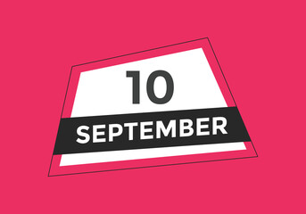 september 10 calendar reminder. 10th september daily calendar icon template. Vector illustration 

