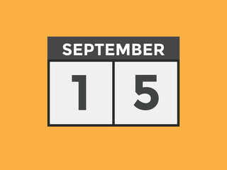 september 15 calendar reminder. 15th september daily calendar icon template. Vector illustration 
