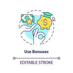 Use bonuses concept icon. Alternative financial sources. Tip for saving for college abstract idea thin line illustration. Isolated outline drawing. Editable stroke. Arial, Myriad Pro-Bold fonts used