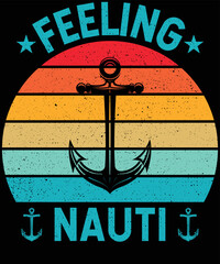 Feeling Nauti T-Shirt Design