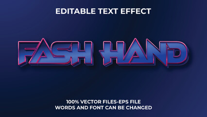 Editable text effect fash hand , 3d creative and minimal font style