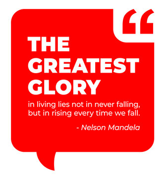 The gratest glory-Nelson Mandela