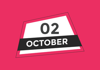 october 2 calendar reminder. 2nd october daily calendar icon template. Vector illustration 
