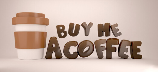 Buy me a coffee 3d render cup and text cute illustration 