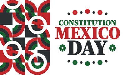 Mexico Constitution Day. National happy holiday, celebrated annual in February. Mexican pattern and colors. Patriotic elements. Festival design. Poster, card, banner and background. Vector