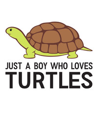 Just a Boy Who Loves Turtlesis a vector design for printing on various surfaces like t shirt, mug etc. 
