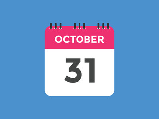 october 31 calendar reminder. 31th october daily calendar icon template. Calendar 31th october icon Design template. Vector illustration

