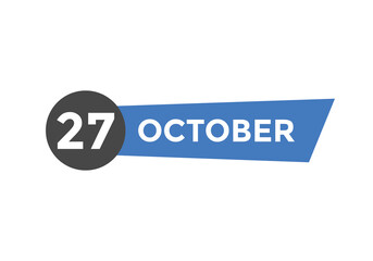 october 27 calendar reminder. 27th october daily calendar icon template. Calendar 27th october icon Design template. Vector illustration