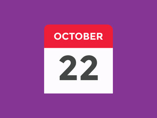 october 22 calendar reminder. 22th october daily calendar icon template. Calendar 22th october icon Design template. Vector illustration
