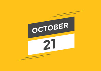 october 21 calendar reminder. 21th october daily calendar icon template. Calendar 21th october icon Design template. Vector illustration
