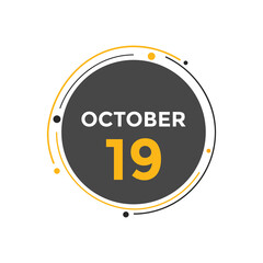 october 19 calendar reminder. 19th october daily calendar icon template. Calendar 19th october icon Design template. Vector illustration
