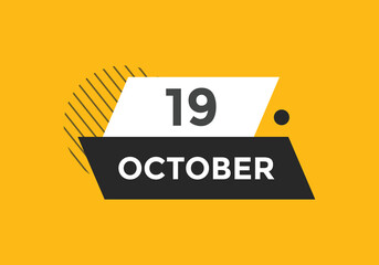 october 19 calendar reminder. 19th october daily calendar icon template. Calendar 19th october icon Design template. Vector illustration
